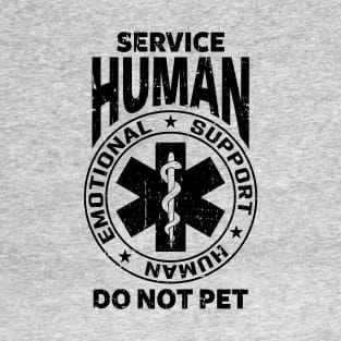 Emotional Support Human T-Shirt